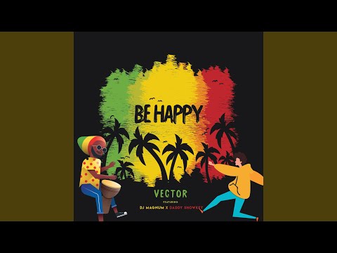 Vector – Be Happy