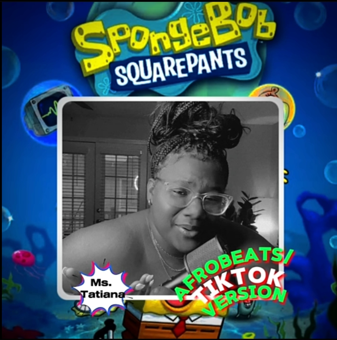 Tatiana Clark – SpongeBob SquarePants (Afrobeat/TikTok Version)