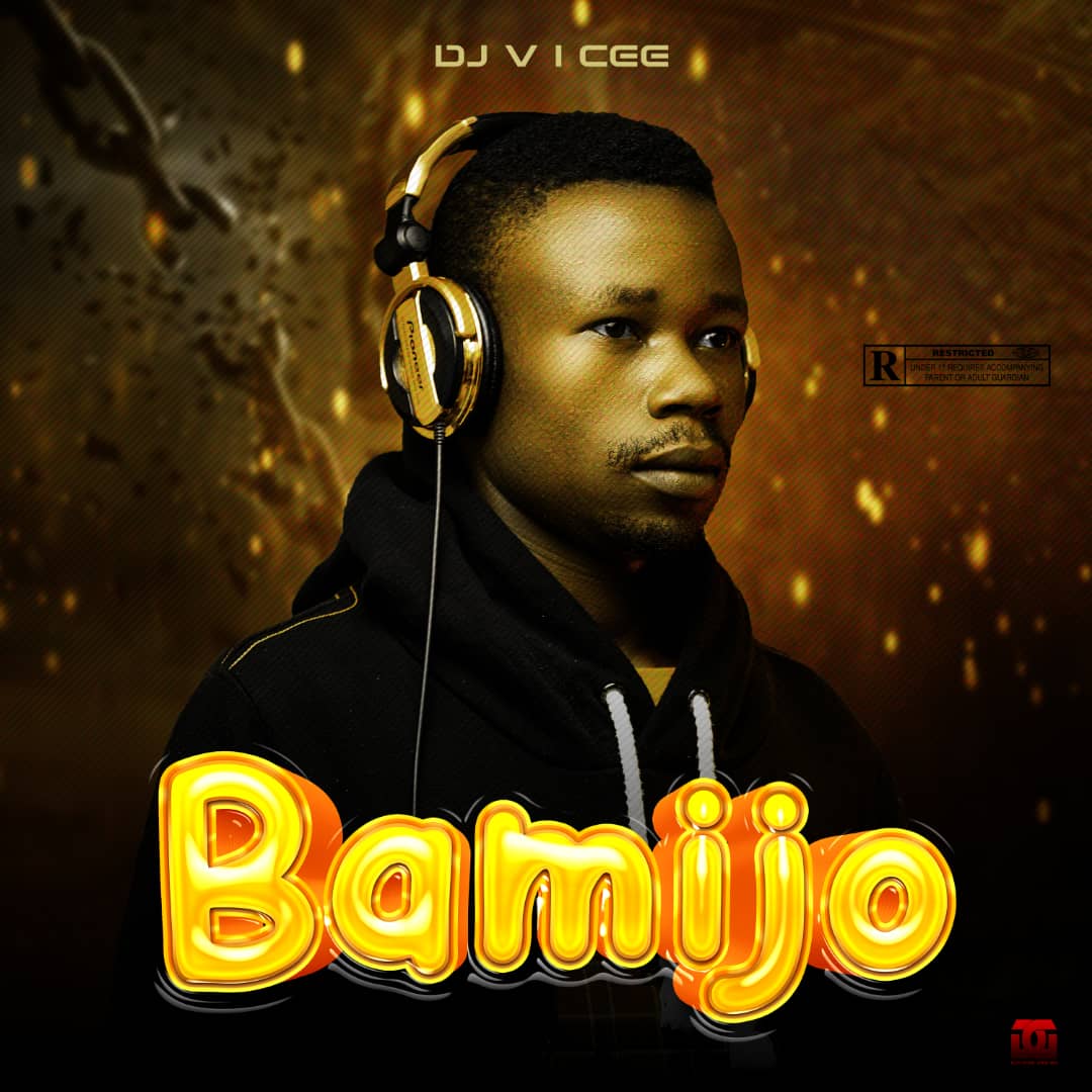 Dj V i Cee – Bamijo