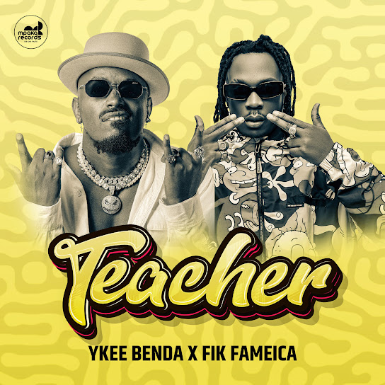 Ykee Benda – Teacher (feat. Fik Fameica)