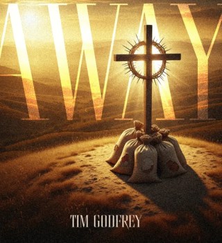 Tim Godfrey – Away